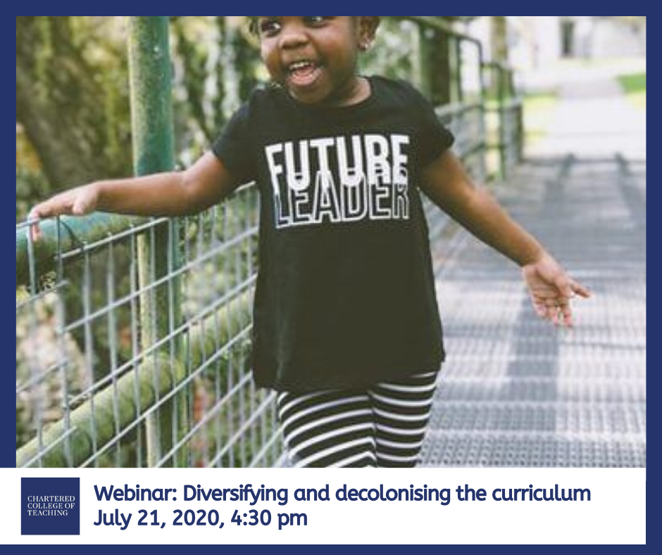 Are you signed up for our webinar, 'Diversifying &amp; decolonising the curriculum'? Part of our #FutureOfTeaching series.

Join Professor <a href="/ojukomiller/">Professor Paul Miller #BLM</a> and <a href="/RathfernPS/">Rathfern Primary</a>' Naheeda Maharasingam in discussion with @AlisonMPeacock. 

my.chartered.college/events/diversi…