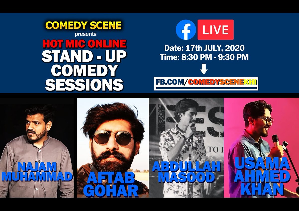 ComedySceneKhi's tweet photo. Comedy Scene's 'Hot Mic' is back on 17th July, 2020, at 8:30PM. It's online from 4 cities.
.
> Line-up:
1) Najam Muhammad
2) Aftab Gohar
3) Abdullah Masood
4) Usama Ahmed Khan
.
.
#standupcomedy
#onlinecomedy
#comedypakistan
#standupcomedypakistan https://t.co/cMxMRXFP6r