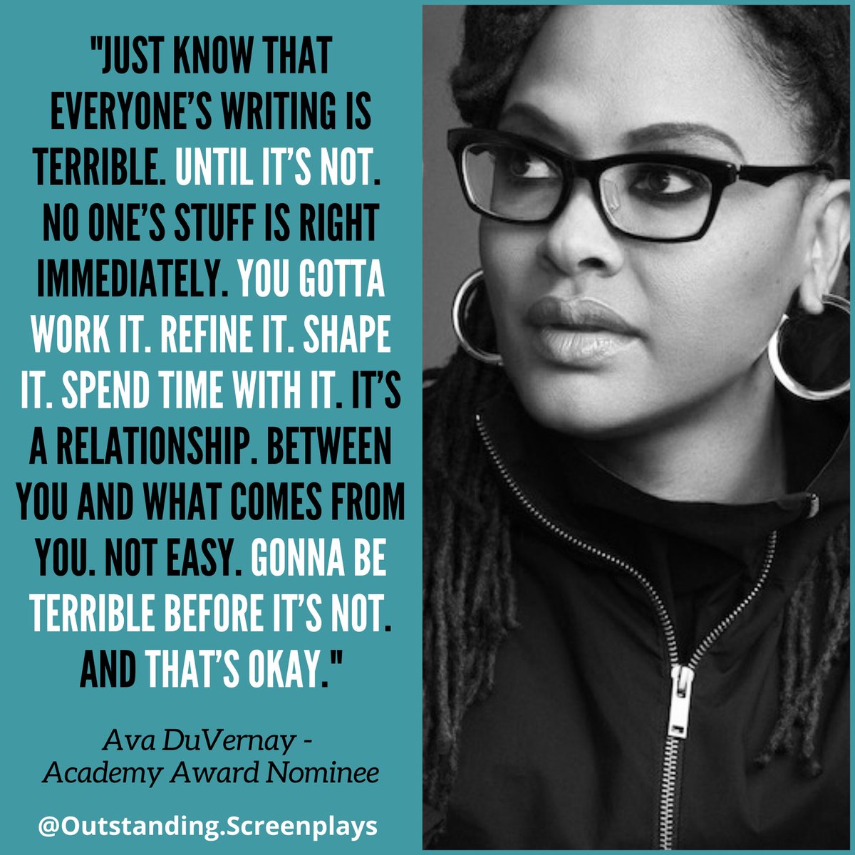 outscreenplays's tweet image. Just know that everyone’s writing is terrible. Until it’s not. No one’s stuff is right immediately. You gotta work it. Refine it. Shape it. Spend time with it. It’s a relationship. Between you and what comes from you. 
Ava DuVernay 
👉more script tips➡️ youtube.com/outstandingscr…🧲