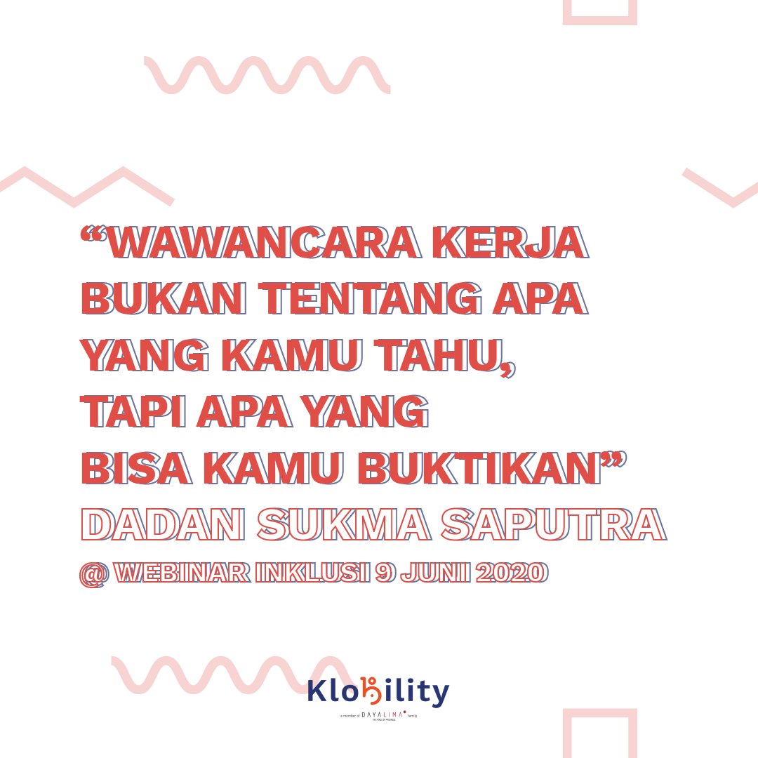 klobility's tweet photo. Di #WebinarInklusi 9 Juni lalu, @dan.abidrea bilang, "Wawancara kerja bukan tentang apa yang kamu ketahui, tapi tentang apa yang bisa kamu buktikan.". Cara membuktikannya ternyata tidak sembarangan loh, Teman Inklusi! Bagaimana cara yang tepat?
#klobility #disabilitaskerja https://t.co/LIc2RiFicu