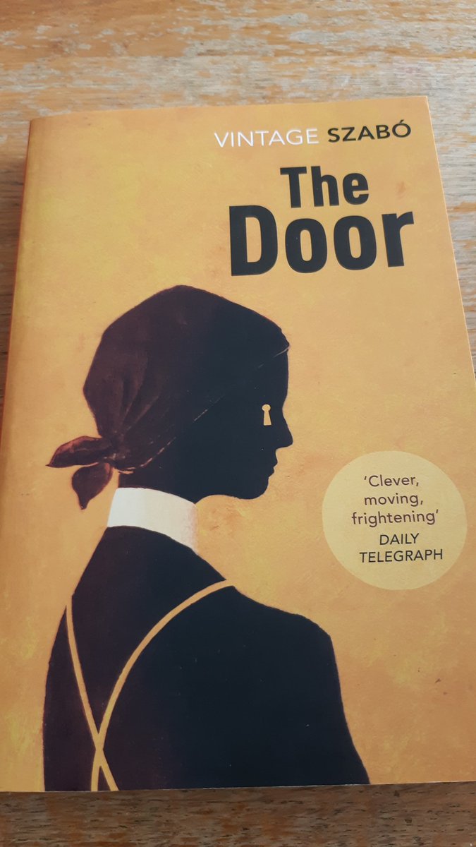 The Door by Hungarian writer Magda Szabó, translated by Len Rix.