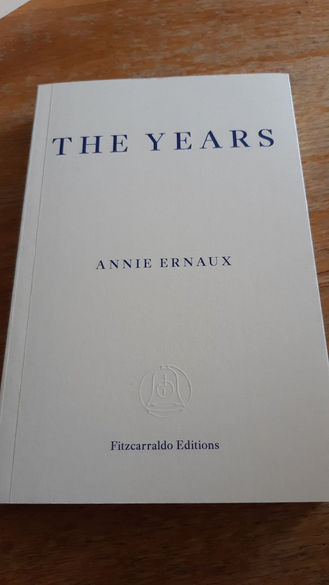 The Years by French writer Annie Ernaux, translated by Alison L Strayer.