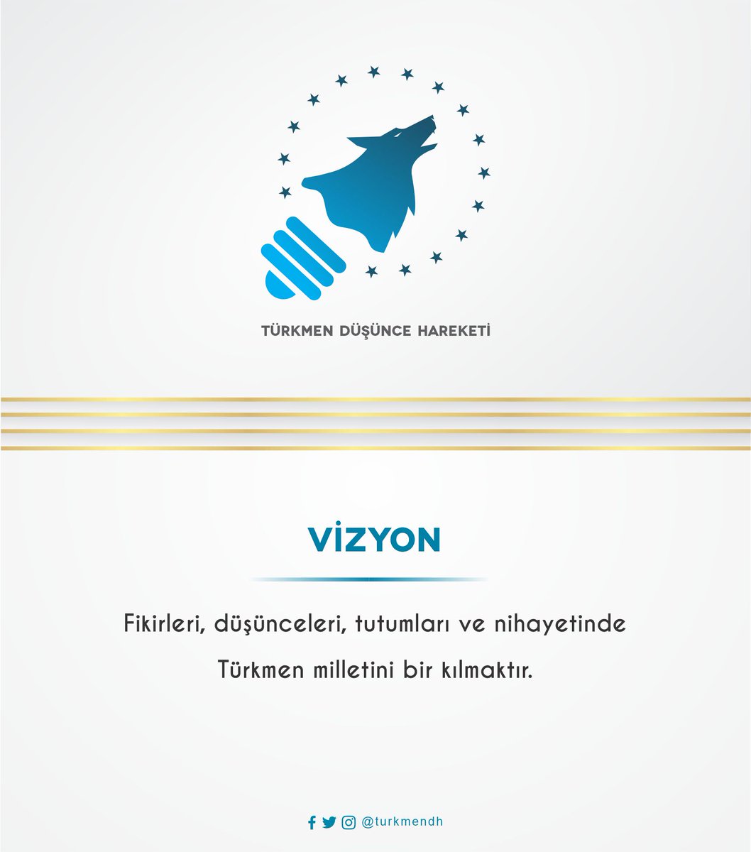 Türkmen Düşünce Hareketi'nin vizyonu;

Fikirleri, düşünceleri, tutumları ve nihayetinde
Türkmen milletini bir kılmaktır.