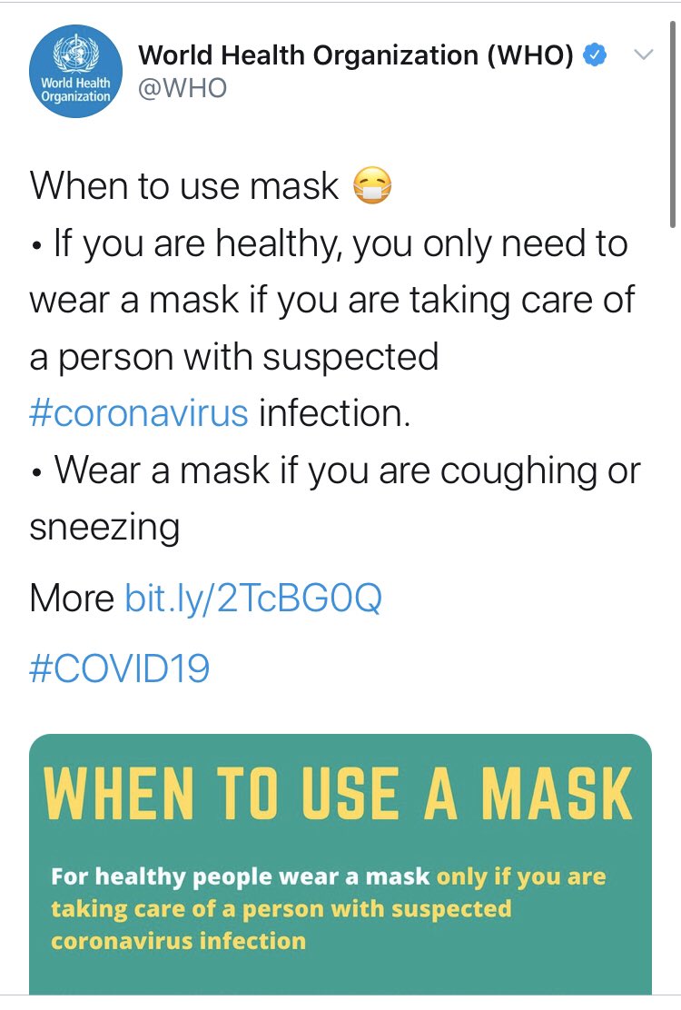 All of this was based on what we knew at the time. Which wasn’t much. Even through March,  @WHO was encouraging people not to wear masks if they were healthy. So was the Surgeon General and the CDC.