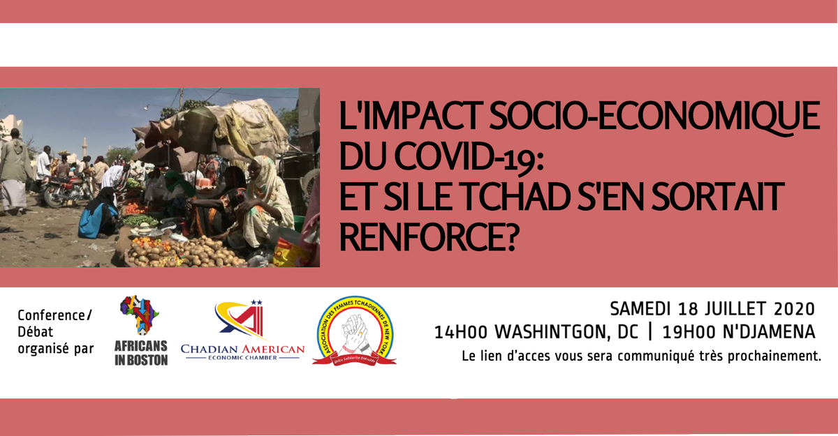Africans_Boston's tweet photo. SOCIO-ECONOMIC IMPACT of COVID-19 in CHAD – zoom conference panel - July 18 @ 2:00 pm - 4:00 pm

Panel of Chadian Officials, experts and Diaspora members

by Africans in Boston, Chadian American Economic Chamber and Chadian Women Association of New York https://t.co/aKK536uDRA