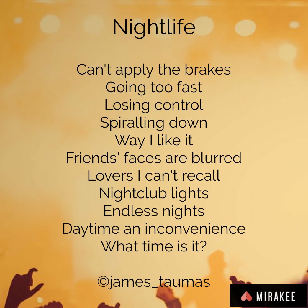 Posted by @james_taumas on Mirakee app. #amwriting #poem #poetry #nightlife #Endless #party #night #ecstacy #drinking #drugs #addiction #youth #clubs https://t.co/D4l5F2e0Vd