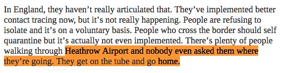 Decades of warnings 'Infectious diseases are only a plane ride away'. Yet, July 2020,as Pandemic rages, UK:"There’s plenty of ppl walking through Heathrow Airport & nobody even asked them where they’re going. They get on the tube and go home" -  @devisridharht  @Jopdevrieze