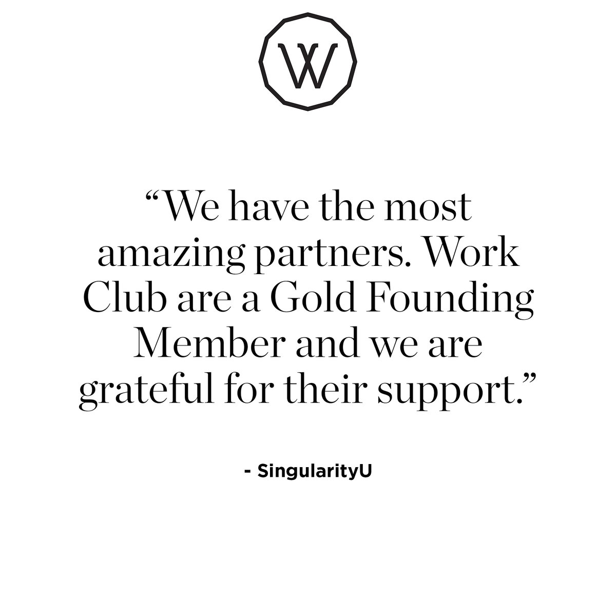 "Our SingularityU AU team use Work Club as our office space. We are quite nomadic and work from home, various locations around the world (when we can travel) and Work Club, whenever we crave human love and connection." -  <a href="/SUAustralia/">SingularityU Aus</a>