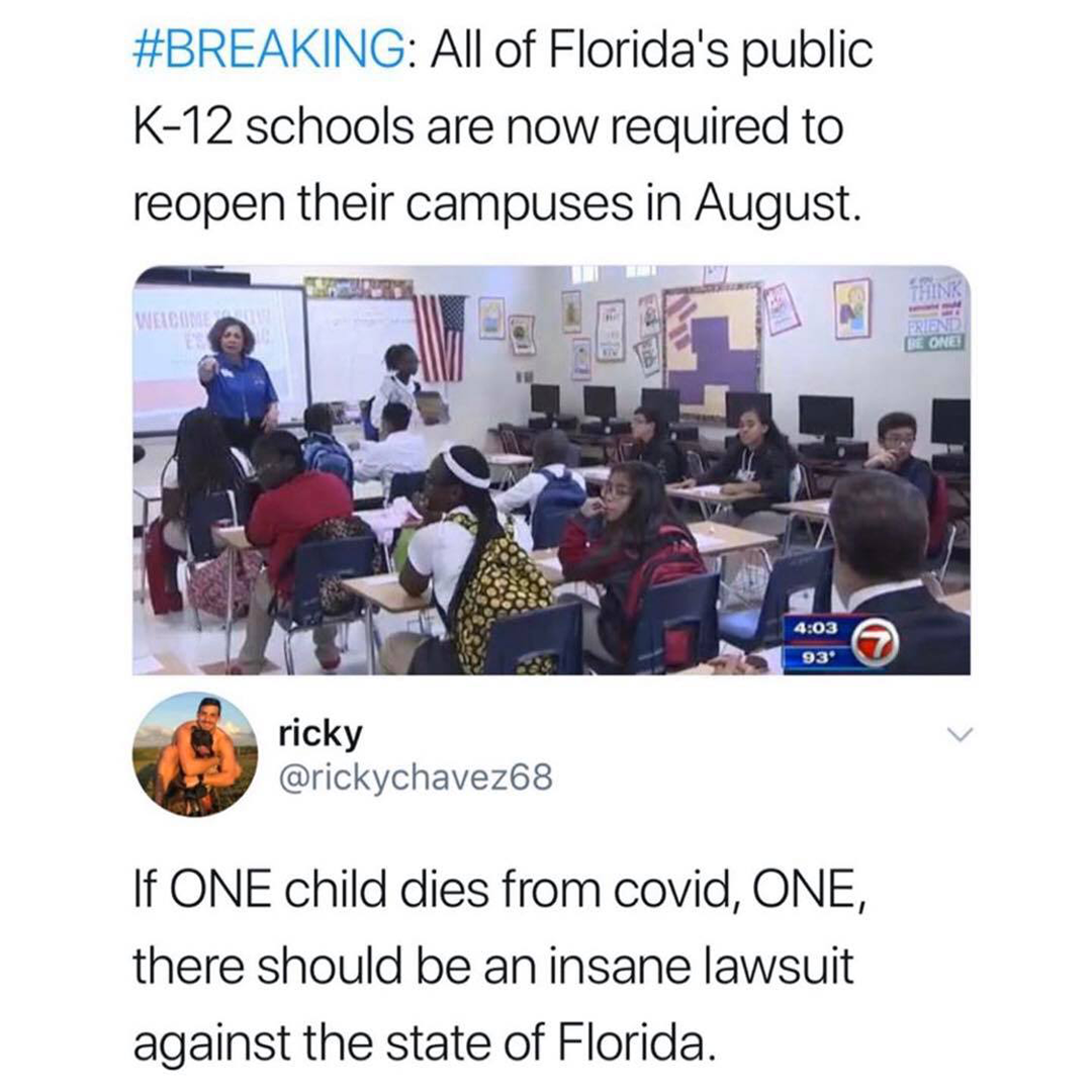 FLRising's tweet photo. Will lawsuits be in order by the end of the school year? @GovRonDeSantis is now putting our students at risk following the missteps of the Trump administration. #Coronavirus #ReliefNotReopen #Covid19 https://t.co/RpibgIHqV5