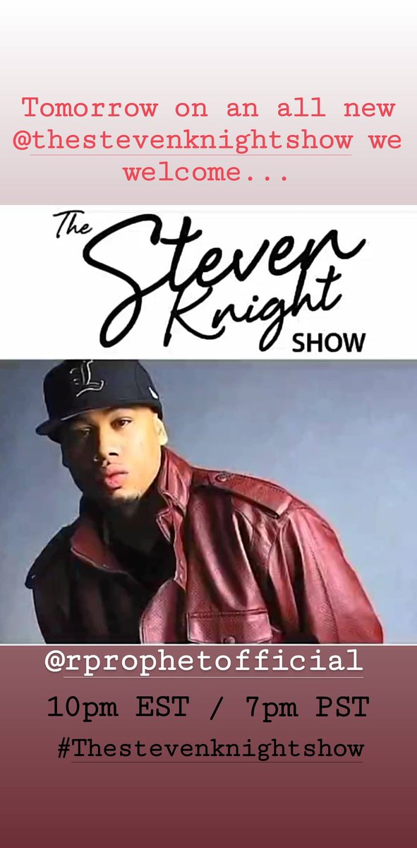 absolutelyChike's tweet photo. @StevenKnightSho welcome @rprophetofficia as special guest tomorrow night!! Be sure to tune in at 10pm EST / 7pm PST. #TheStevenKnightShow #podcast #RProphet #talkshow #interview #talkradio https://t.co/cT8nKYyNK9