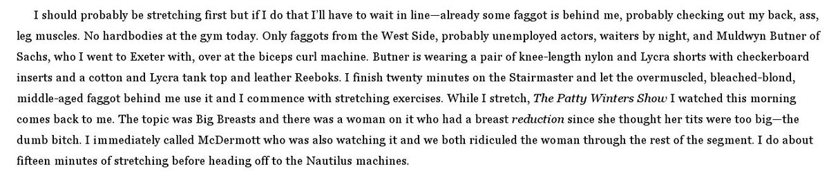 Louis, the husband of the woman Patrick is having an affair with, turns out to be in love with Patrick. When he discovers this Patrick rejects and reviles him. In fact there is a lot of hatred towards the Gay, deliciously ironic given Ellis' own predilections.
