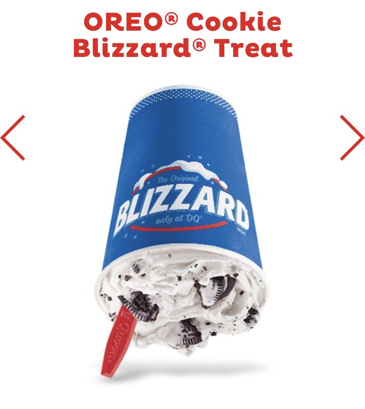 dairy queen (pt 3)mini choco brownie blizzard: 400 calsmini oreo blizzard: 380 calsmini reese’s blizzard: 360 calsmini butterfinger blizzard: 350 calsall their cones are good! for example the small chocolate dipped cone is 320 cals