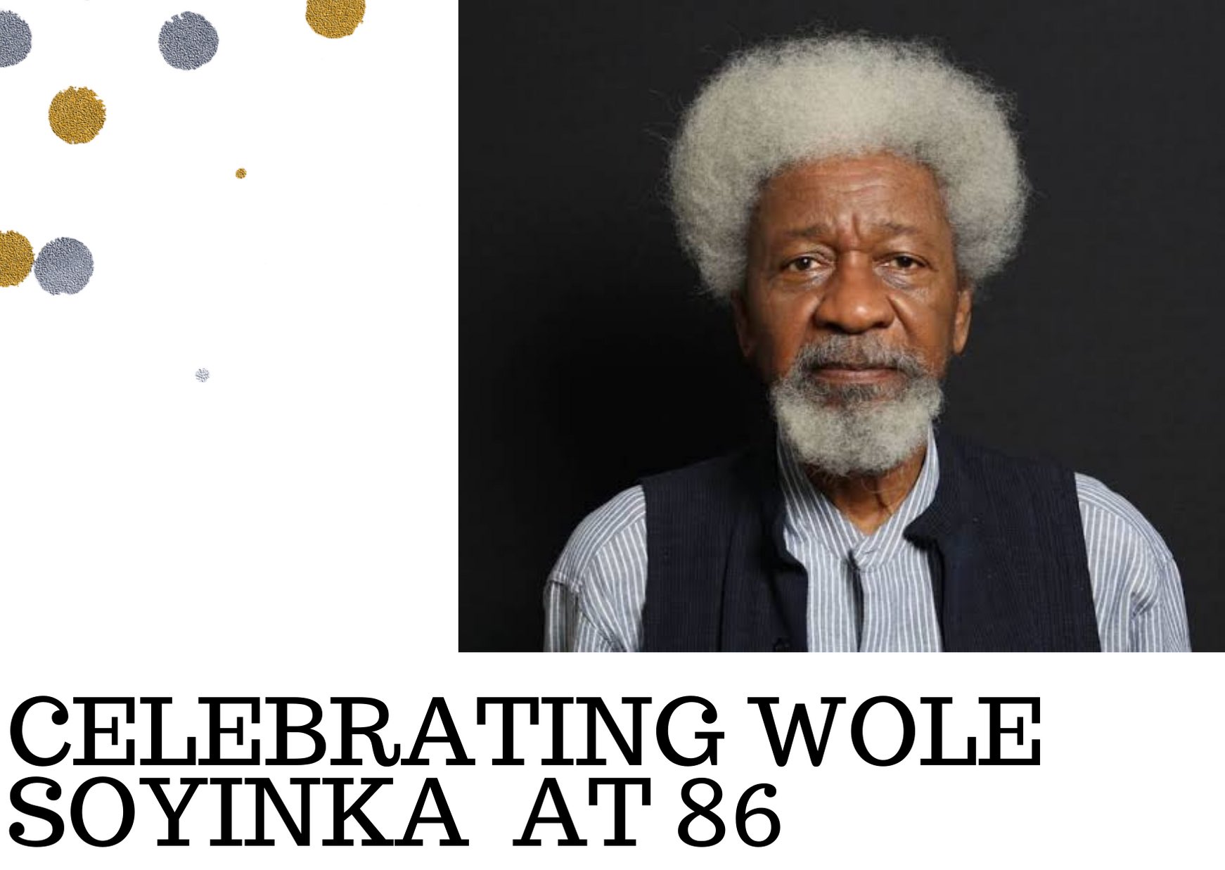 Happy Birthday to Nobel Laureate, Wole Soyinka NDDC channelstv Mondaymotivaton Cyrilramaphosa cake 