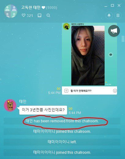 when he got kicked out of his own kkt chat room cuz he spoke and people didn’t believe it was him so he sent a pissed off selfie as proof