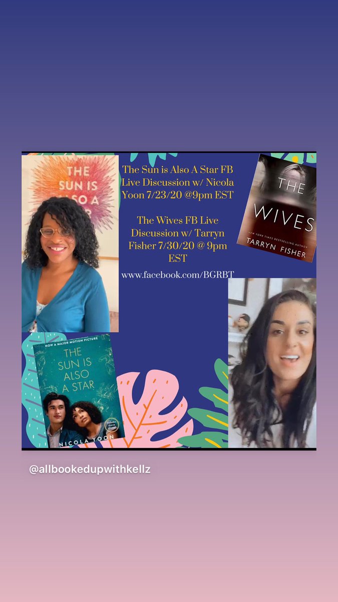 Facebook live chats w/ authors Nicola Yoon on 7/23/20 <a href="/9pm/">9pm</a> EST &amp; Tarryn Fisher on 7/30/20 <a href="/9pm/">9pm</a> EST on our public Facebook page facebook.com/BGRBT  #nicolayoon #thesunisalsoastar #yaromance #tarrynfisher #thewives #psychologicalthriller #bookclub #botm #blackgirlsreadbookstoo