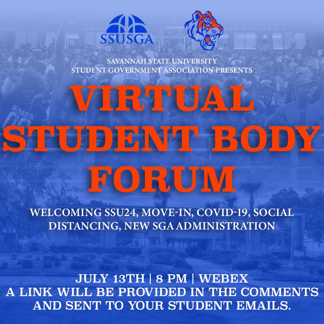 3k_gvld's tweet photo. HEY #SSU TIGERS π£π
as the new semester approaches, your Student Government Association would like to keep you informed about the recent updates @savannahstate . We invite you to attend the First Virtual Student Body Foum. #SSUSGA link below:
https://t.co/hpy5zOa7jU https://t.co/BVFx363bK4