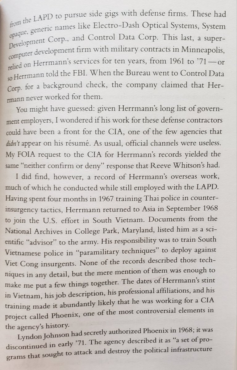 O'Neill managed to dig into an LAPD officer who fit the bill as being involved in such operations as COINTELPRO and CHAOS. His name was William Herrmann, and he had ties to the Phoenix Program in Vietnam: