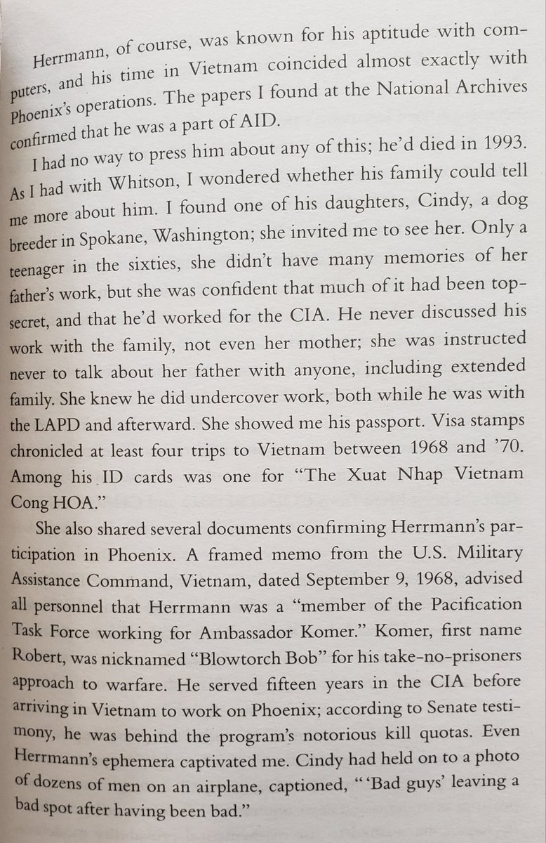 O'Neill managed to dig into an LAPD officer who fit the bill as being involved in such operations as COINTELPRO and CHAOS. His name was William Herrmann, and he had ties to the Phoenix Program in Vietnam: