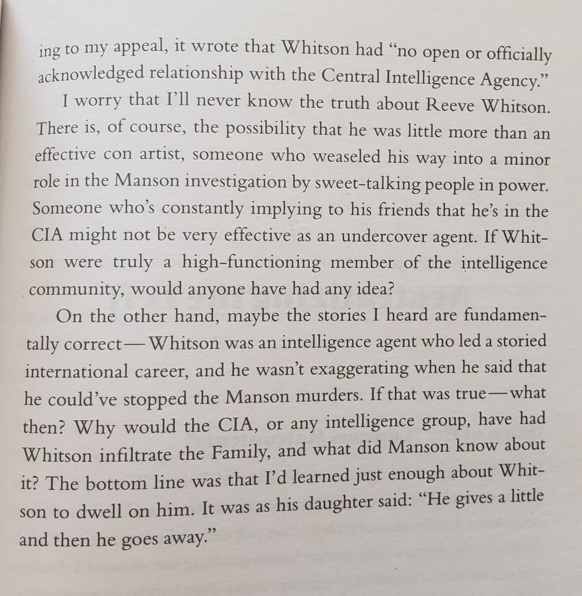 In the end, nothing on Whitson could be definitively proven. You can't exactly FOIA the CIA and expect clear answers. But his mere presence is enough to make anyone wonder - just what the hell was going on behind the scenes of the Manson investigation/trial?