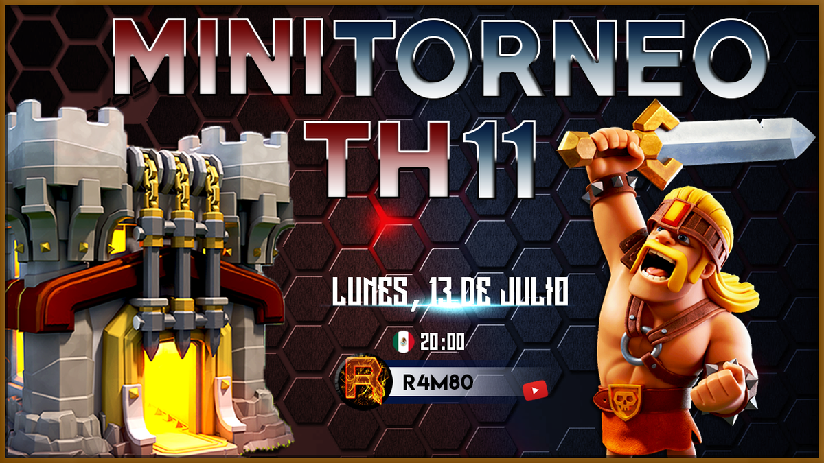 🏆Mini Torneo TH11🏆

Premio al Campeón: 1 tarjeta de 15usd Google Play🥇

Empezamos a las 8pm🇲🇽 el día 13 de Julio

En el canal de un servidor: youtu.be/vV05iJHG_t8