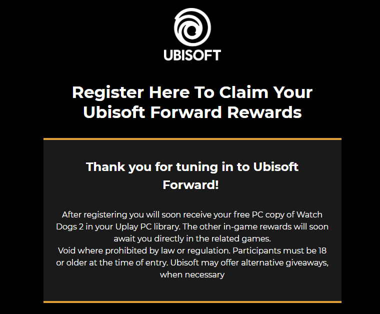 register.ubisoft.com/ubisoft-forwar…

와치독스2의 무료배포가 시작되었습니다!

유비소프트 계정을 통하여 접속이 가능하며, 게임은 신청 후에 유플레이 라이브러리에 추가될 예정입니다.

배포기간은 확인이 되는대로 차후 추가 스레드를 작성하도록 하겠습니다.
