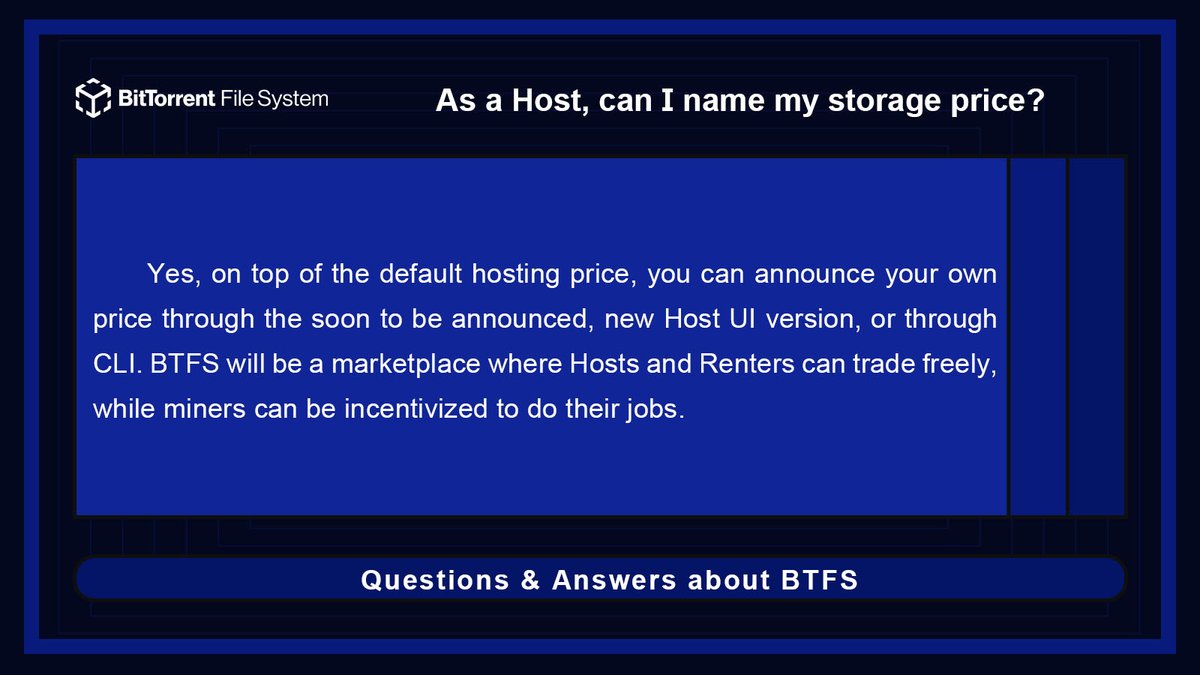 BitTorrent's tweet photo. #BTFSClass: Q&A
🧐As a Host, can I name my storage price?
✅On top of the default hosting price, you can announce your own price through the soon to be announced, new Host UI version, or through CLI.
#TRX $TRX #BTT $BTT
Check more👇 https://t.co/LDpGrsDimj