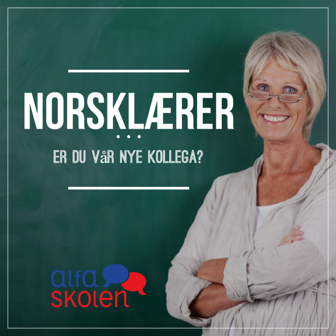 Alfaskolen's tweet photo. Alfaskolen letter etter flere dyktige norsklærere til skoleår 2020/2021.
Send gjerne CV til jobs@alfaskolen.no
  
ALFASKOLEN
YOUR NORWEGIAN COURSES IN OSLO
https://t.co/jzBY7DM9um
+47 22410120
Kongens gate 15
Oslo Norway 
#norsklærer #teacher #norwegian https://t.co/TRYviHwpwU