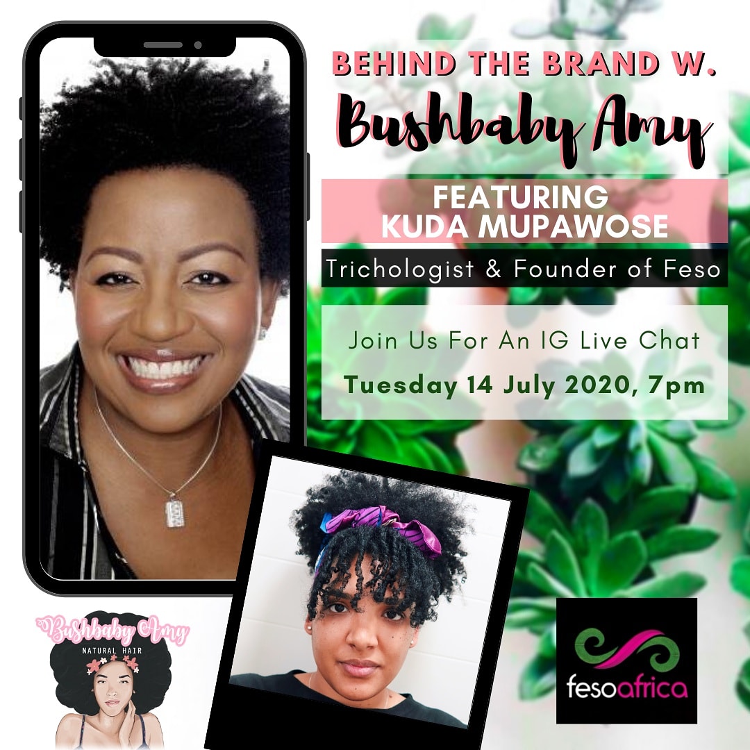 This week I chat to qualified Trichologist (hair & scalp expert) and owner of Feso Haircare, Kuda Mupawose! Join us at 7pm to tackle all your hair care concerns. instagram.com/bushbaby.amy #supportlocal #buyblack #haircare #Covid_19 #alcoholban #ImmediateEffect