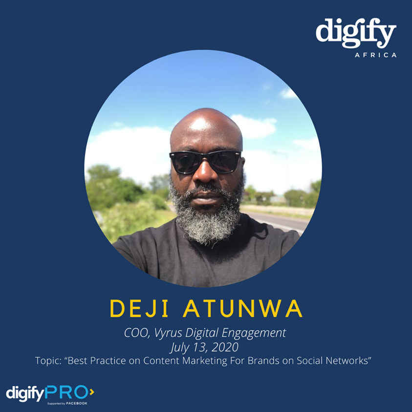 DigifyKE's tweet photo. Meet our Agency Guest Speaker:
Name: Deji Atunwa COO Vyrus Digital
Country: Nigeria
Lecture Topic: Best Practice on Content Marketing For Brands on Social Networks
Time: Monday 13 July 2020; 3:00pm - 4:30pm EAT #DigifyProKE #DigifyKE #ContentMarketing #VyrusDigital https://t.co/ndNahepJl6
