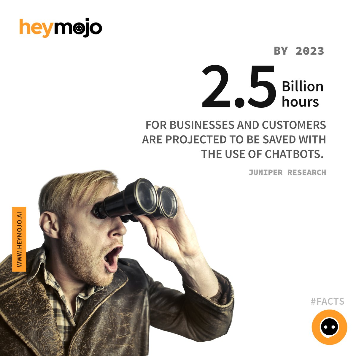 Did you know?
2.5 billion hours for business and customers are projected to be saved with the use of chatbots

#chatbot #chatbotdevelopment #chatbotmarketing #conversationalmarketing #marketingtechnology #b2bmarketers #marketingautomation #strategicmarketing #heymojo