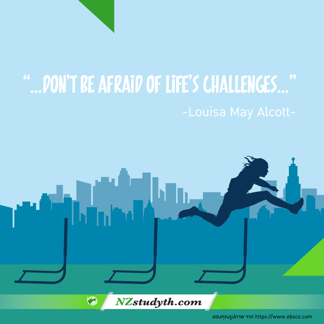 nzstudythailand's tweet photo. “...อย่าเกรงกลัวความท้าทายในชีวิต...” -Louisa May Alcott- สนใจสมัครเรียนนิวซีแลนด์คุยกันได้ ที่ไลน์ @nzstudy หรือกด link นี้เลย https://t.co/iO8OL7HMfd #NewZealand https://t.co/OcbaeQt0Vn