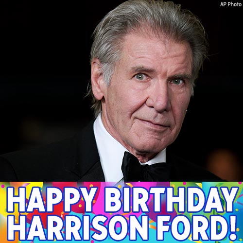 Happy 78th birthday to legendary actor Harrison Ford! 