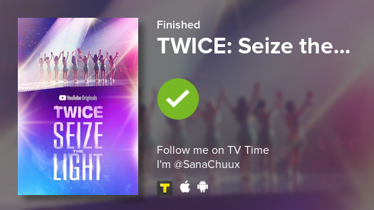 misanachuux's tweet photo. I just finished watching TWICE: Seize the...! #tvtime https://t.co/EOyn0jCUUT https://t.co/qQ7e98qVQT