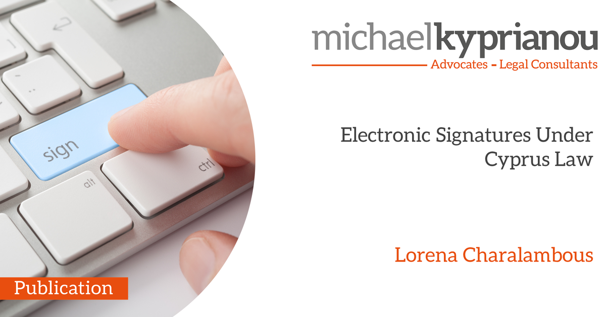 KyprianouCyLaw's tweet photo. Lorena Charalambous analyzes the validity and applicability of electronic signatures under Cyprus law.
You can read the article here: https://t.co/vjLpMlDamx
#electronicsignature #e_signature #electronicdocument #electronicform #approval #legal #signatory #Covid19 #Cypruslaw https://t.co/Eabai7okqJ