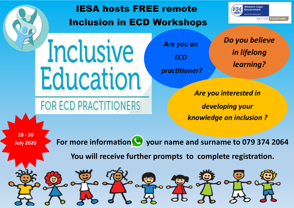 We have extended our remote Inclusion in ECD Workshop training, and have added 28 - 30 July 2020. 

WhatsApp us on 079 374 2064, where you will receive further prompts to complete registration.
#IESA