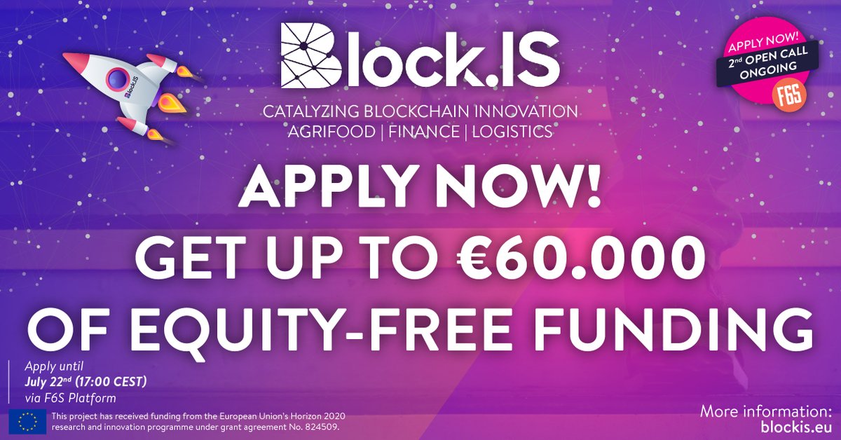 Block.IS (@h2020_blockis) on Twitter photo 🎖 Hurry up and apply! Up to €60.000 of equity-free funding for your innovative blockchain-based idea is waiting for you!
✳️ Apply now! Check out more info via blockis.eu/apply-now/star…
#blockchain #accelerator #startup #sme #logistics #finance #agrifood #innovation #h2020 🎖 Hurry up and apply! Up to €60.000 of equity-free funding for your innovative blockchain-based idea is waiting for you!
✳️ Apply now! Check out more info via blockis.eu/apply-now/star…
#blockchain #accelerator #startup #sme #logistics #finance #agrifood #innovation #h2020