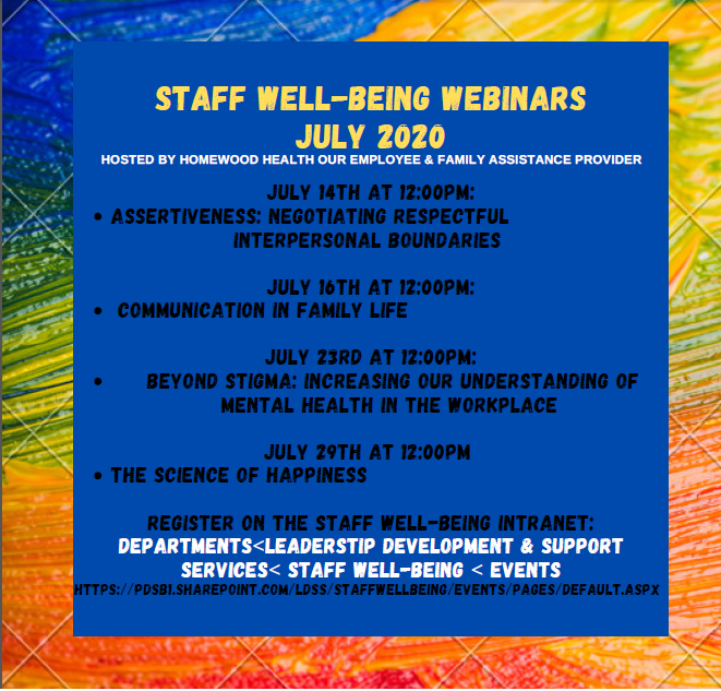 We invite PDSB staff to join us over the month of July for our Staff Well-Being Webinar series. Register through the PDSB intranet: pdsb1.sharepoint.com/LDSS/StaffWell…
