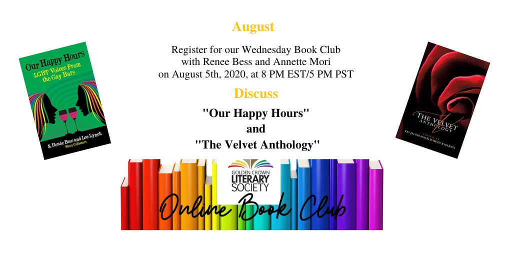 goldencrownls's tweet image. The next member Only Online Book Club event will be August 5th, at 8:00 PM EST. We'll have readings from the anthologies "Our Happy Hours" and "Velvet Anthology" by Renee Bess &amp;amp; Annette Mori.

Register here: goldencrown.org/events/EventDe… 

#AmReading #Lesfic #WLW #LGBTQ #GCLS2020