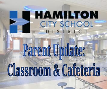 The Hamilton City School District would like to communicate our plans for our Classrooms and Cafeteria for the Fall of 2020.
hamiltoncitysd.oh.schools.bz/12/News/1085