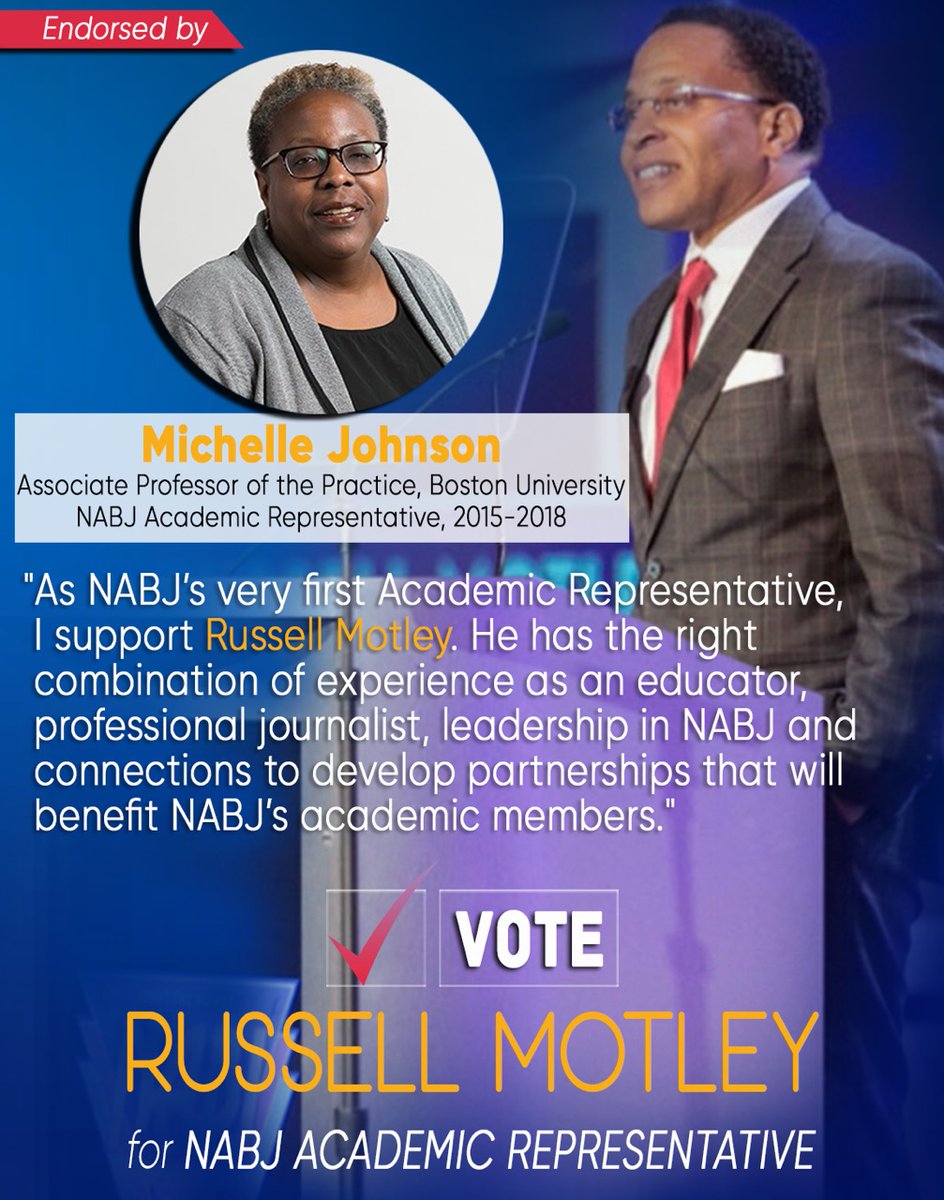 mijohn's tweet image. @nabj academic members: It's time to vote. I endorse @RussellMotley for NABJ Academic Representative. Vote now!