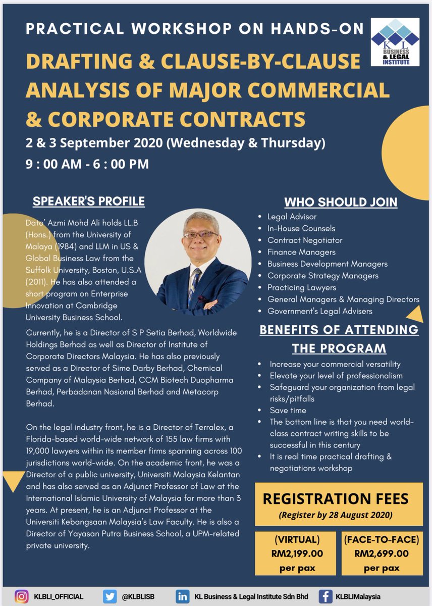 Sign up to our program on Hands-on Drafting &amp; Clause-by-Clause Analysis of Major Commercial &amp; Corporate Contracts on 2 &amp; 3 Sept 2020. 

Email: info@klbli.com
Mobile: 016 667 3989 (WhatsApp only) (5/6)