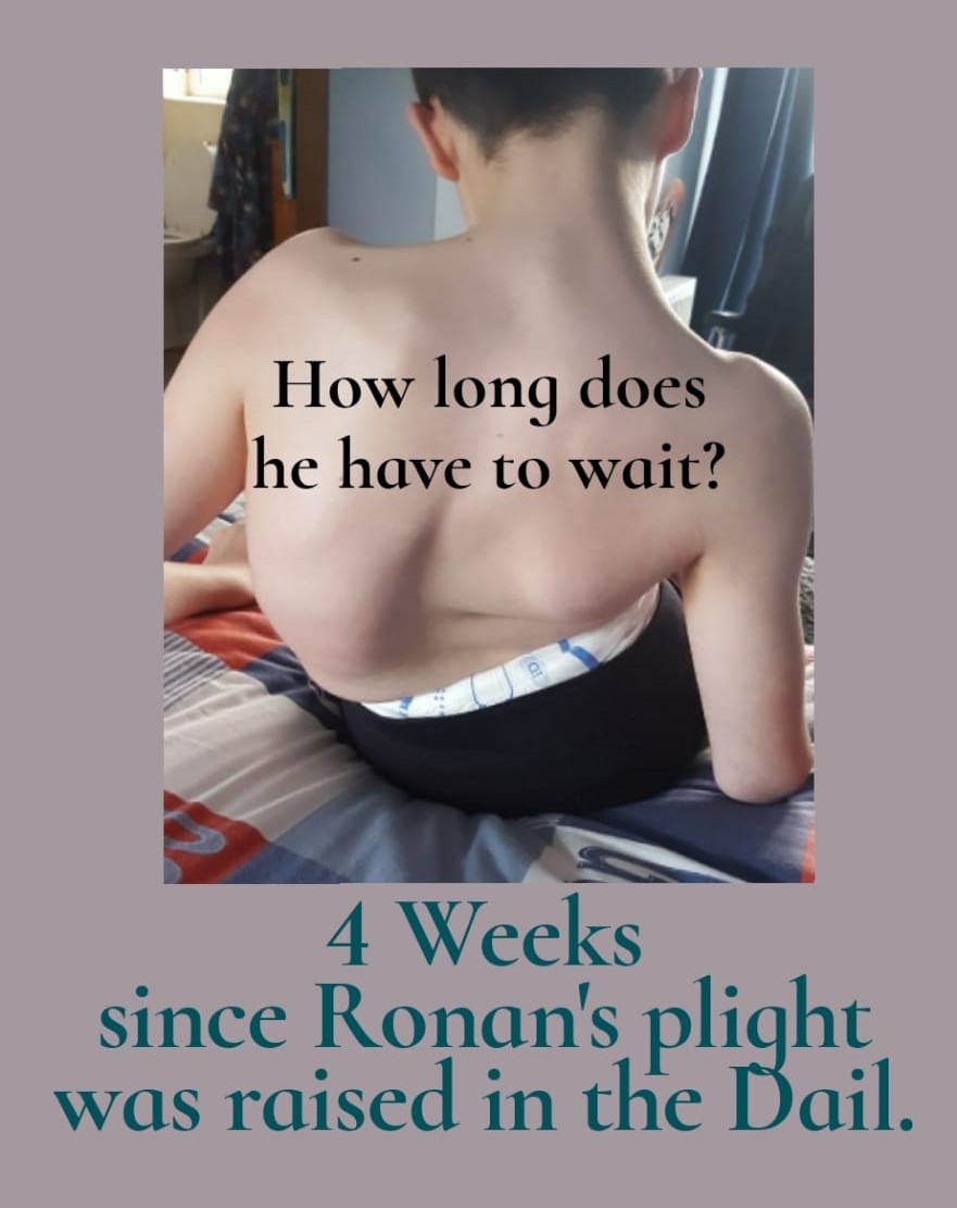 OpRonans's tweet photo. It's been nearly 2 years that Ronan has been waiting for his spinal surgery and now over 4 weeks since @MHealyRae brought it up in the Dáil. Each day Ronan is in severe pain and has to lie down for the majority of the day to help relieve the pain. This is no life for a 14 yr old. https://t.co/QztfJRJqpQ