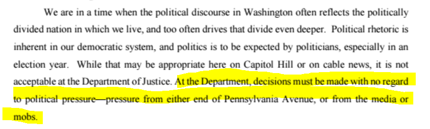 "At the Department, decisions must be made with no regard to political pressure --- pressure from either end of Pennsylvania Avenue, or from the media or the mobs" AG Barr Opening Statement