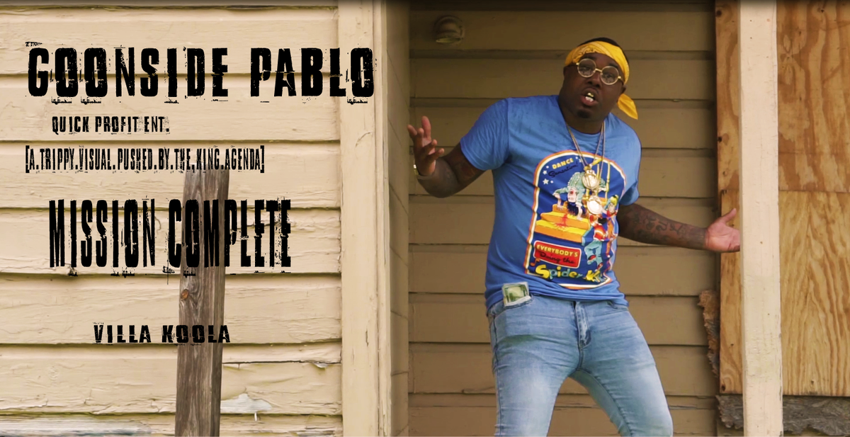 villakoolaradio's tweet photo. #GOONSIDEPABLO

| MISSION COMPLETE 🍷🥃🍸
watch here: ⬇️⬇️⬇️
https://t.co/7lMSBuDnN6

IN [a]SSOCIATION WITH
#QuickProfitEntertainment

#Goonside Pablo | ”MISSION COMPLETE”

[https://t.co/NHklXq9ds4.the,KING.agenda] ™️ https://t.co/AJmNztUQb9
