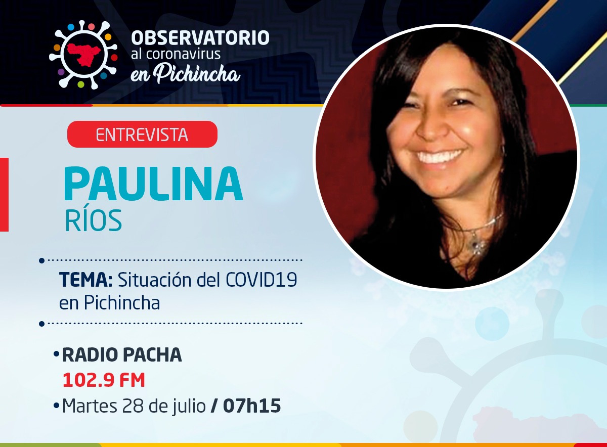 CovidPichincha's tweet photo. #Entrevista | Mañana a las 07h15 estará Paulina Ríos hablando sobre la Situación del #Covid19 en Pichincha a través de @pachafmquito. https://t.co/o7n8fmqzFk