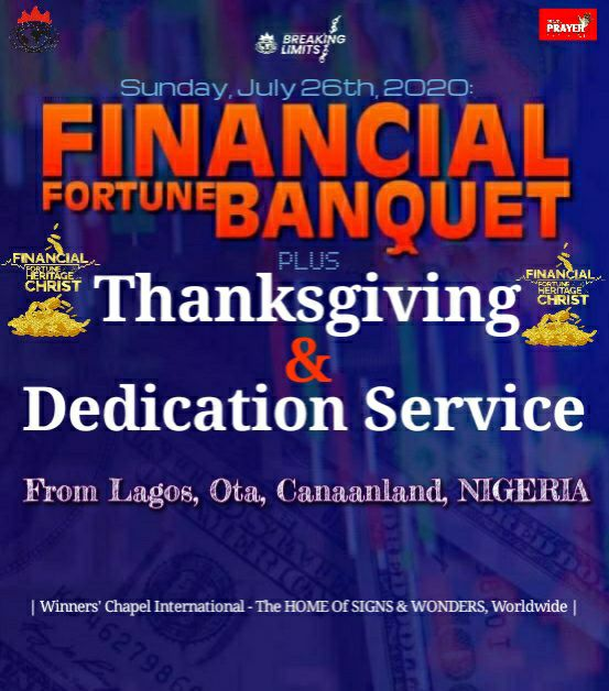 WinnersChapelNL's tweet image. FINANCIAL FORTUNE BANQUET plus #Thanksgiving &amp;amp; #DedicationService (1 Of 3) | JUL.26, 2020, Now LIVE Or #OnDemand From #CANAANLAND #NIGERIA Via youtu.be/Picf5scWcZQ Or  domimedia.org [ DOMI Radio ] Or new.faithtabernacle.org.ng/mediacenter.ht… | Welcome | Winners' Chapel International |