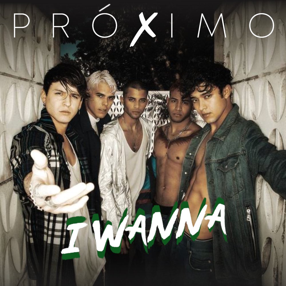 PRXIMOMUSIC's tweet photo. Our first single in four years #IWanna is out right now along with its music video! Disfrutar 😝🔥 https://t.co/xkiNgkrYph