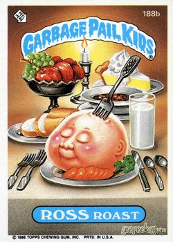 59. #WWG1WGA Garbage Pail Kids were a series of cards/stickers from the 80s. I thought they were pretty funny as a kid but looking at them again now is more of a wtf vibe.