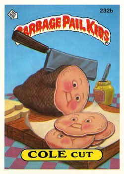 59. #WWG1WGA Garbage Pail Kids were a series of cards/stickers from the 80s. I thought they were pretty funny as a kid but looking at them again now is more of a wtf vibe.
