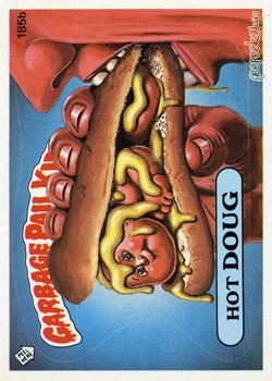 59. #WWG1WGA Garbage Pail Kids were a series of cards/stickers from the 80s. I thought they were pretty funny as a kid but looking at them again now is more of a wtf vibe.
